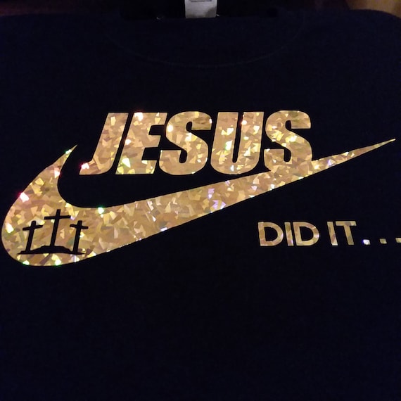 Nike Jesus Did It Shirt Trending Topix Faith Inspired Design Etsy