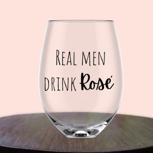Real men drink rose stemless wine glass. Rose glass. Funny wine glass. Gift for him. Summer wine glasses. Father&#39;s Day gift idea.