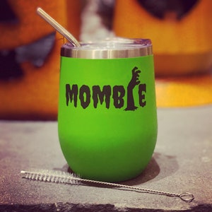 Mombie Halloween Wine Tumbler: Funny Mom Zombie Gift