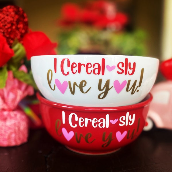 I cereously love you. Valentine’s Day cereal bowl. Valentines gifts. Valentine for her. For him. Kids valentines gift ideas. Heart bowl