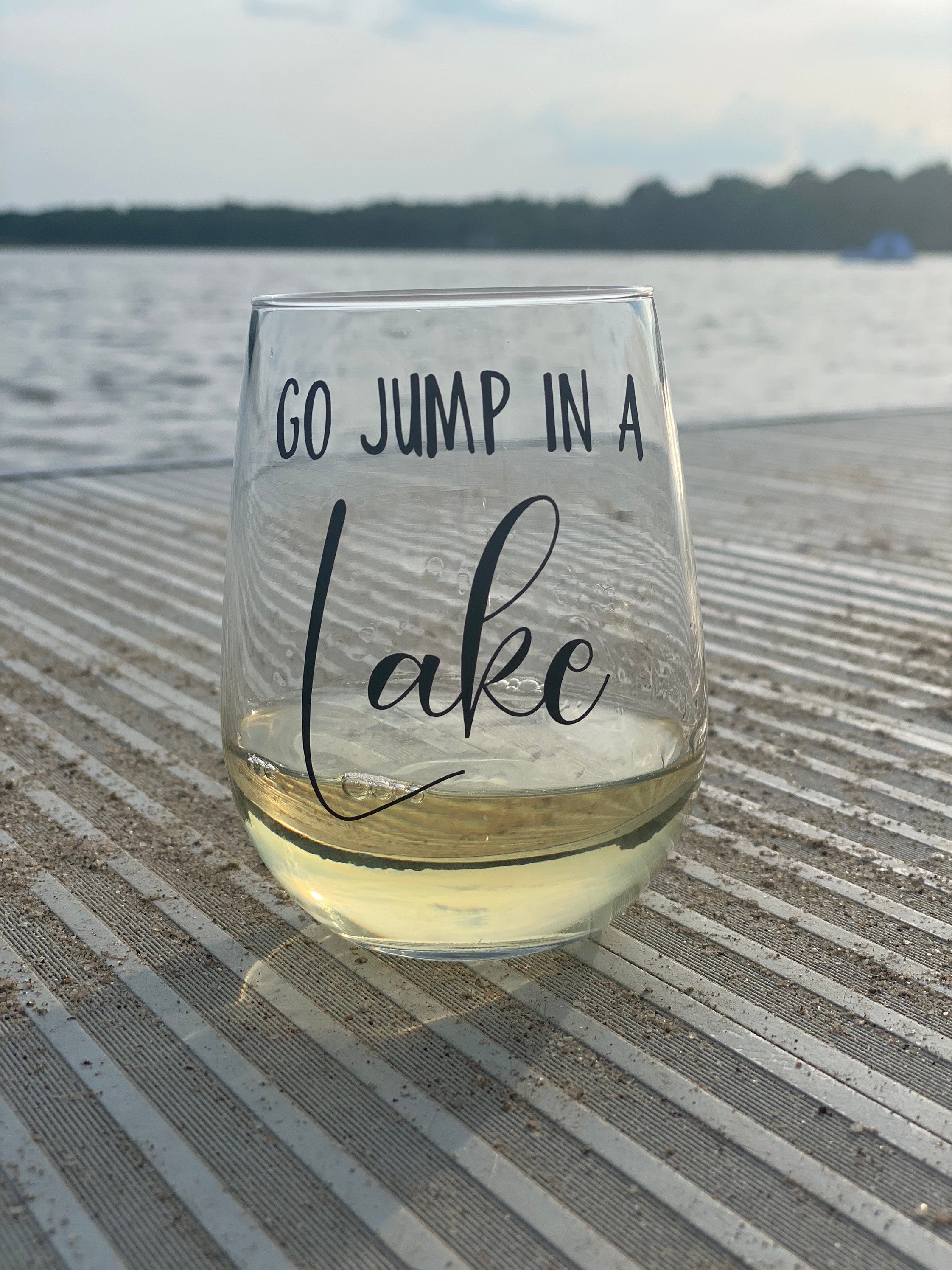 Go Jump in a Lake Stemless Wine Glass: Funny Vacation Decor