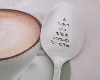 Novelty Coffee Spoon with Engraved Message, Stainless Steel, Funny Coffee Lover Gift