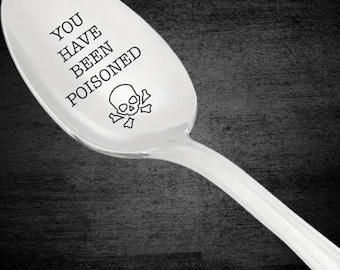 Stainless Steel You Have Been Poisoned Coffee Spoon for Tea and Cereal - Funny Engraved Father's Day Gift Prank Idea