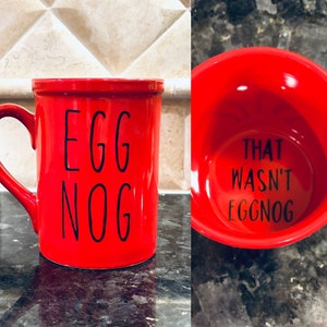 Funny Christmas Mug: Red Eggnog Mug with Hidden Message (16 Ounces)
