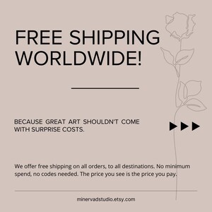 The image is a promotional message for free shipping worldwide. It emphasizes that great art should not come with surprise costs, and that the seller offers free shipping on all orders to all destinations. The message also mentions that there are no minimum spending requirements, no codes needed, and the price is the price the customer pays. The seller's website, mineralvadstudio. Etsy, is also mentioned.