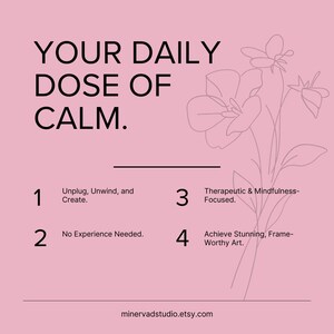 The image is a pink poster with a simple line drawing of flowers. The text on the poster reads "Your Daily Dose of Calm."