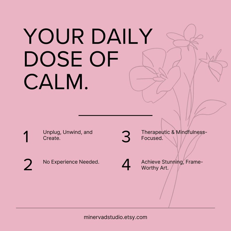 The image is a pink poster with a simple line drawing of flowers. The text on the poster reads "Your Daily Dose of Calm."
