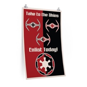 Star Wars - Imperial Propaganda - Posters, Star Wars, Galactic Empire, Rebel Alliance, Gift, Prints, Custom, Unique, Geek, Tie Fighters