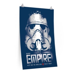 Star Wars - Imperial Propaganda - Posters, Star Wars, Galactic Empire, Rebel Alliance, Gift, Prints, Custom, Unique, Geek, Stormtrooper
