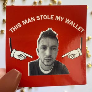 Sticker Tyler Joseph This Man Stole My Wallet