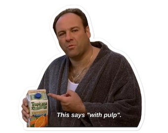 Sopranos Tony Soprano Tropicana Juice Sticker (Durable Vinyl)