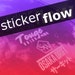 Sticker Flow