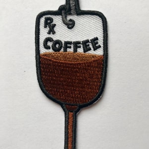 Coffee IV Bag Embroidered Iron-on Patch Coffee Patch Coffee Gift Coffee Lover Caffine Addict Coffee Addict Funny Patch image 4