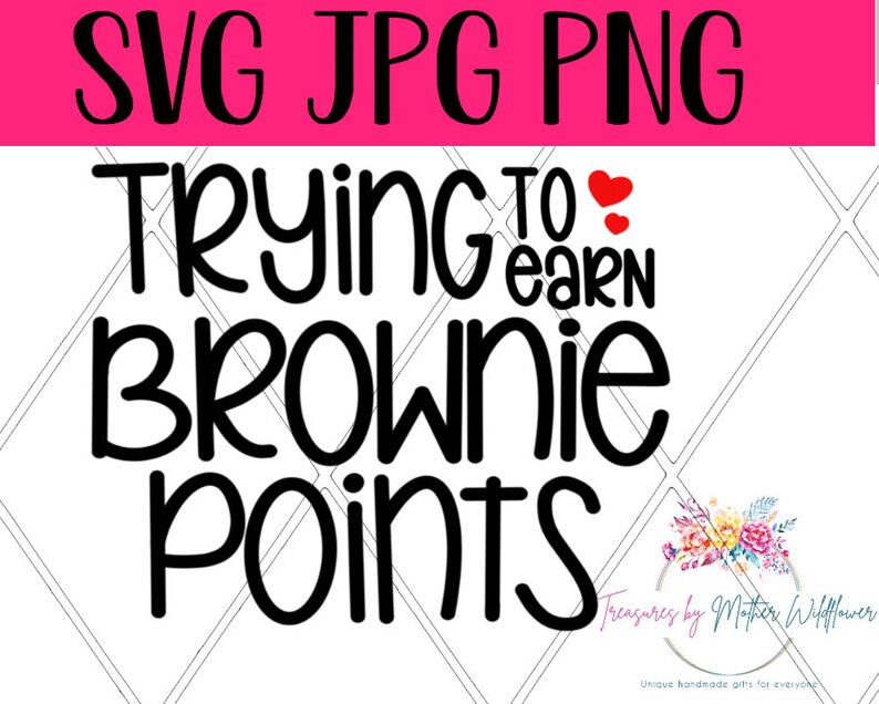 Download Trying to earn brownie points teacher svg cut files cricut ...
