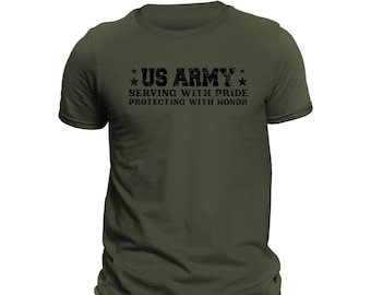 US Army Serving With Pride Protecting With Honor T-Shirt
