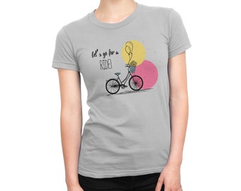 Let's Go for a Ride Bicycle Women's T-Shirt