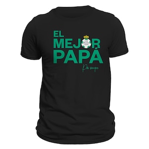 Father&#39;s Day Santos Laguna El Mejor Papá Por Siempre T-Shirt