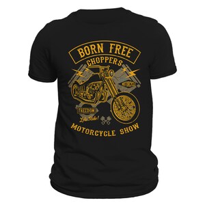 Born Free Choppers Motorcycle Riding Men&#39;s T-Shirt
