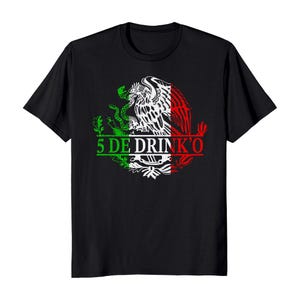Cinco De Drink&#39;o Cinco De Mayo Funny Mexican Eagle T-Shirt