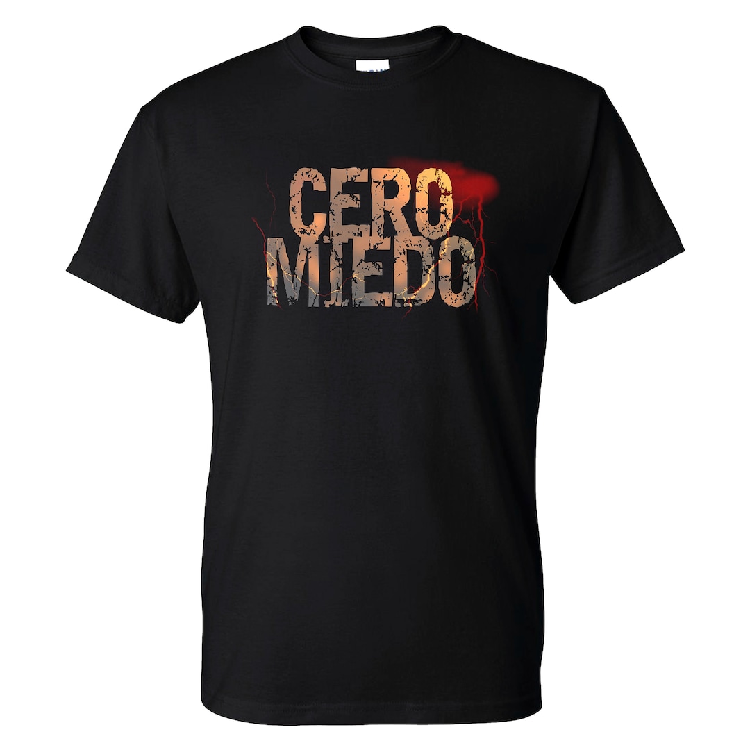 Cero Miedo Graphic Tshirt Etsy