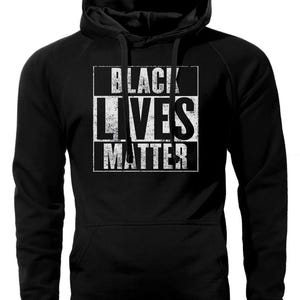 Black Lives Matter Hoodie Sweatshirt