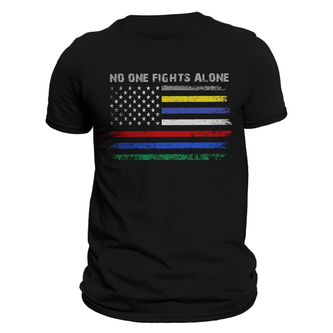 No One Fights Alone First Responders Flag Men's T-shirt - Etsy