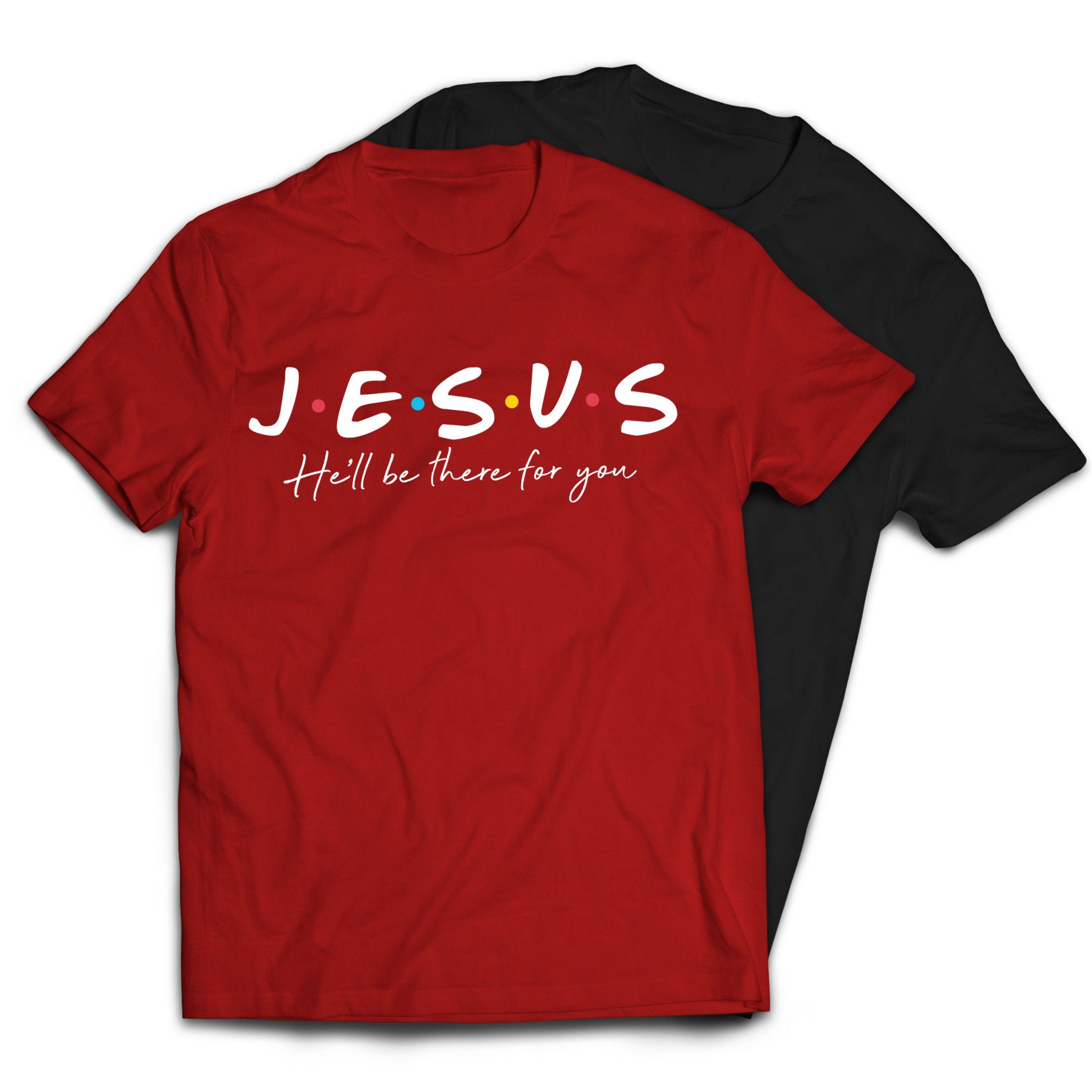Jesus He'll Be There For You Sweatshirt Jesus He'll Be There For You Sweatshirt