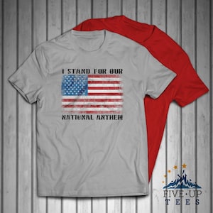 I Stand for Our National Anthem USA Flag Patriotic Men&#39;s T-shirt