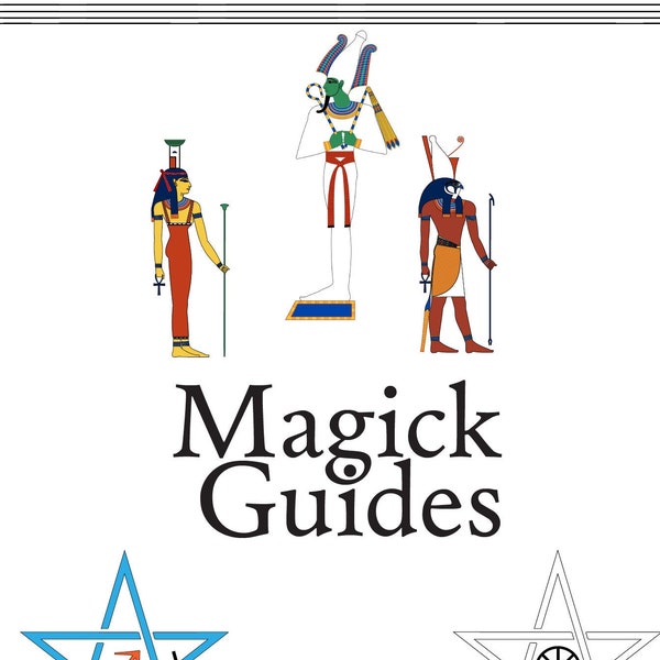 Magick Guides: COMPLETE SET! Includes all Elemental, Planetary, and Zodiacal Invocation Guides (PDF)