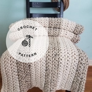 CROCHET PATTERN: Presidio Chunky Lap Throw. Thick Crochet Blanket Pattern.