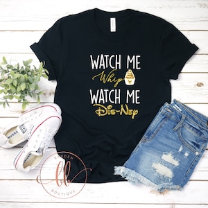 Watch Me Whip, Watch Me Disney | Disney Vacation | Watch me Whip Disney | Glitter Gold | Barden Boutique