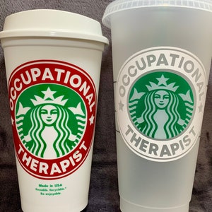 Occupational Therapist Starbucks Reusable Cup