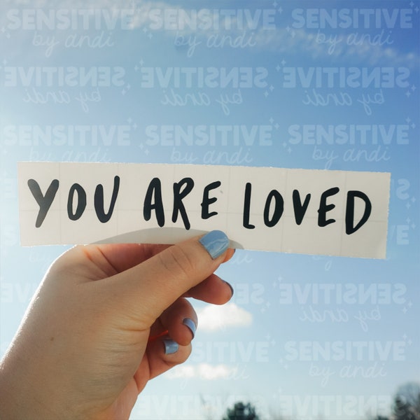 You Are Loved Decal / Positivity Stickers / Bumper Sticker / Car Decals / Cute Car Accessories /