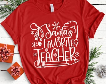 Santa's Favorite Teacher Svg, Christmas Svg Designs, Christmas Cut Files, Cricut Cut Files, PNG files, Silhouette files, Christmas shirt SVG