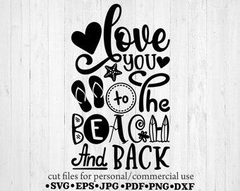 Peut inclure: Conception graphique en noir et blanc avec le texte "Love you to the beach and back". Le design comprend un cœur, une étoile de mer, des tongs, une planche de surf et un parasol de plage.