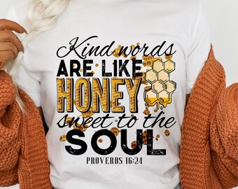 Kind words are like honey PNG file for sublimation printing, Sublimation design, Honey clipart, Bee PNG, Kindness, digital downloads