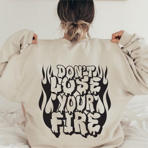 Ne perdez pas votre feu SVG, silhouette, Cricut, fichiers de coupe SVG, Inspirational, citations, positif, téléchargement numérique, conceptions de sublimation, PNG