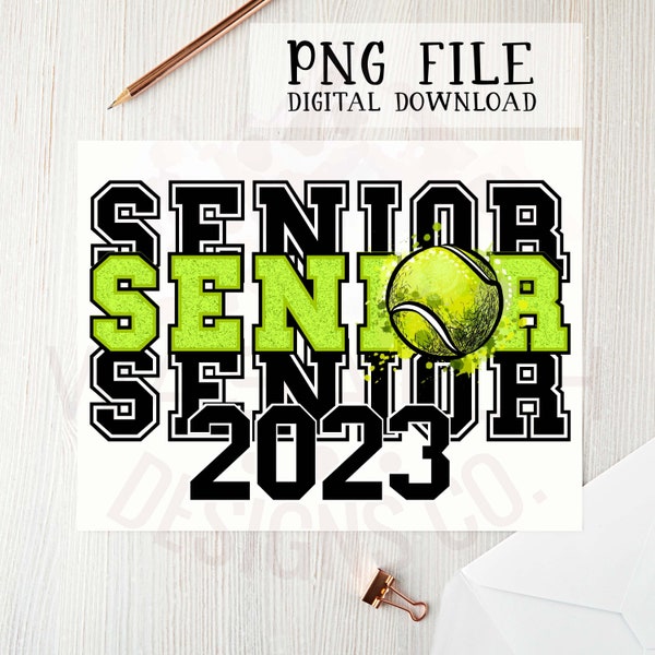 2023 Tennis Senior png, Sublimation design, Sublimation design download, DTG printing, Senior t-shirts, Tennis PNG, Tennis clipart, Senior