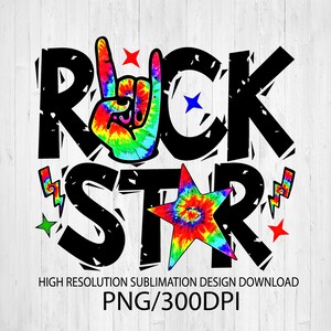 May include: A sublimation design featuring the words "Rock Star" in a black distressed font. The design includes a tie-dye hand making the rock and roll hand gesture and a tie-dye star. The design is perfect for creating t-shirts, mugs, tote bags, and other personalized items.