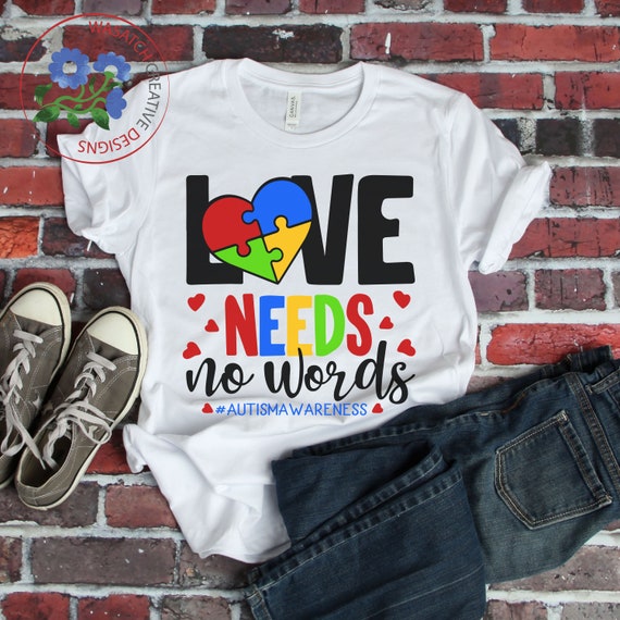 Autism Awareness Love Needs No Words Svg Dxf Fcm Eps And Etsy