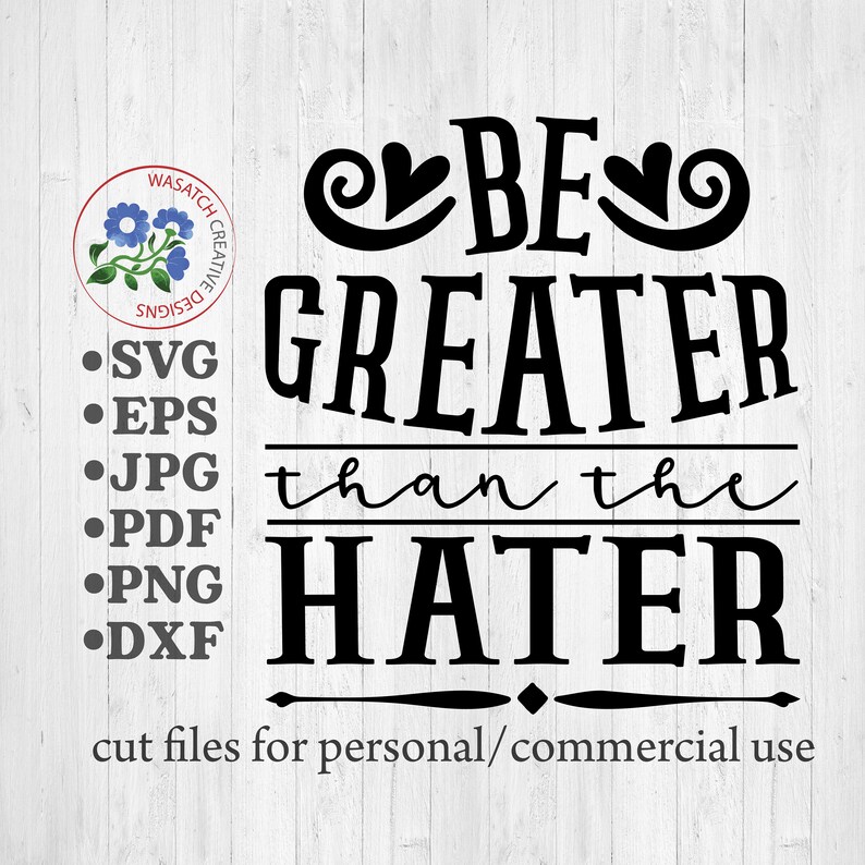 Be greater than the hater SVG , Anti Bully svg, cut file, cricut files, silhouette files, Anti-Bully t-shirts, t-shirt designs, PNG files image 2