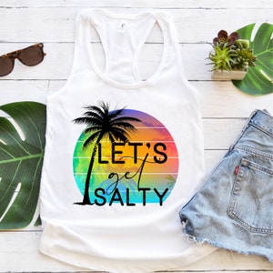 Let&#39;s get salty PNG file for sublimation, DTG printing, palm trees PNG, Beach t-shirt, t-shirt designs, digital downloads, Beach png
