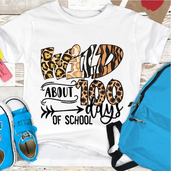 Wild about 100 days png - Sublimation design - Sublimation design download - DTG printing - 100 Days png - School PNG - School shirts