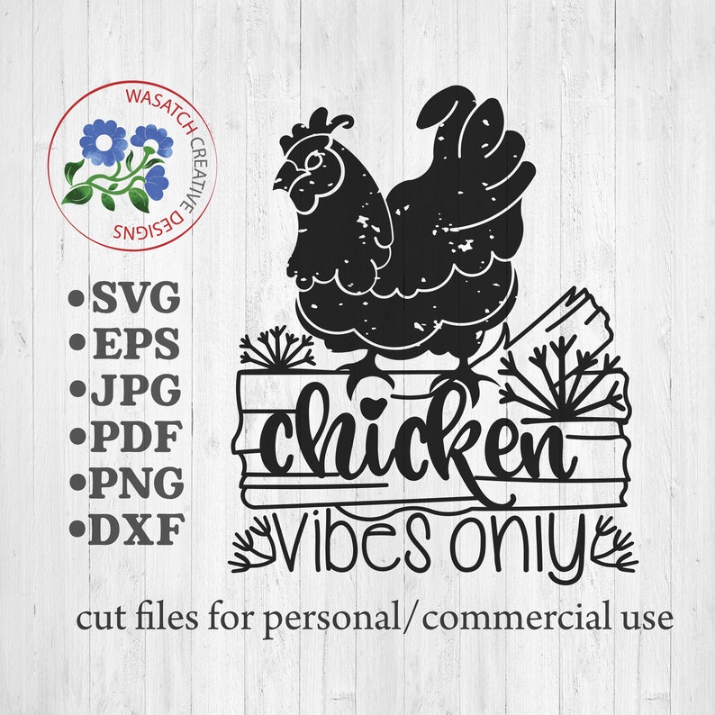 Download Chicken vibes only SVG PNG cameo cricut cut files chicken ...