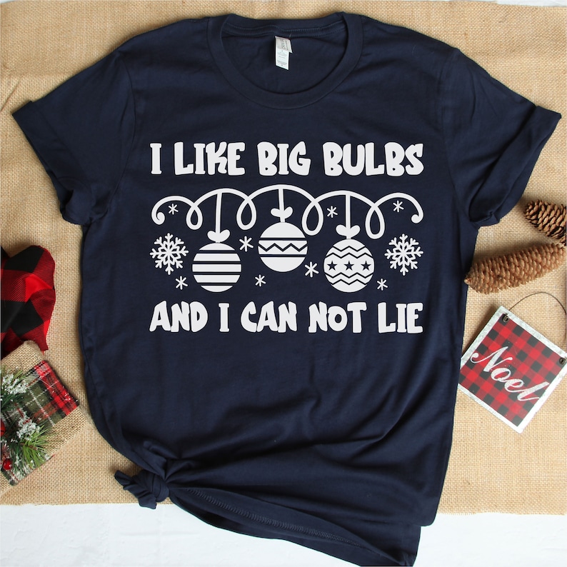 I like big bulbs and i can not lie svg christmas svg cut etsy