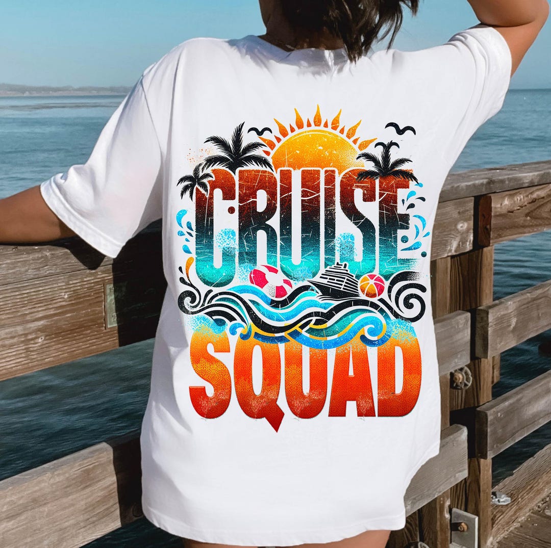 Cruise Squad PNG | Cruise Ship T-shirt Design | Family Vacation Shirt ...