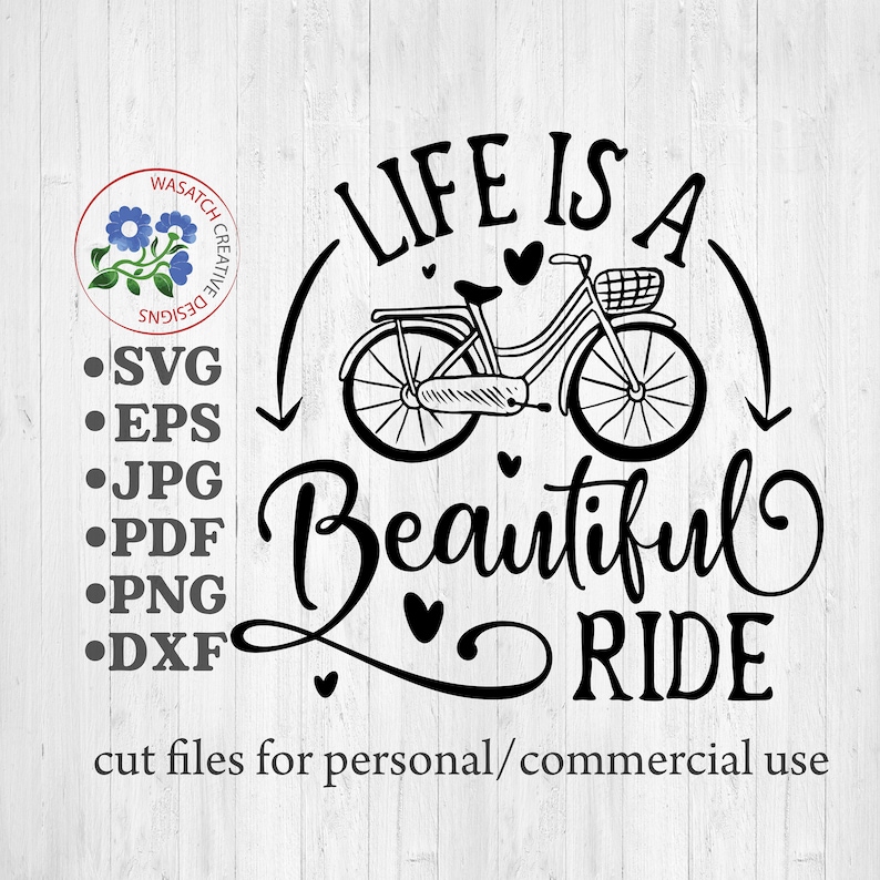 Life is a Beautiful Ride Svg Bicycle SVG Beautiful Ride Svg Etsy New