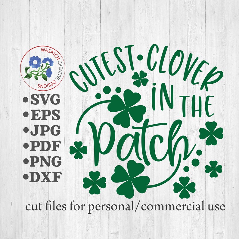 Cutest Clover in the Patch SVG Cutting File St Patricks Day | Etsy