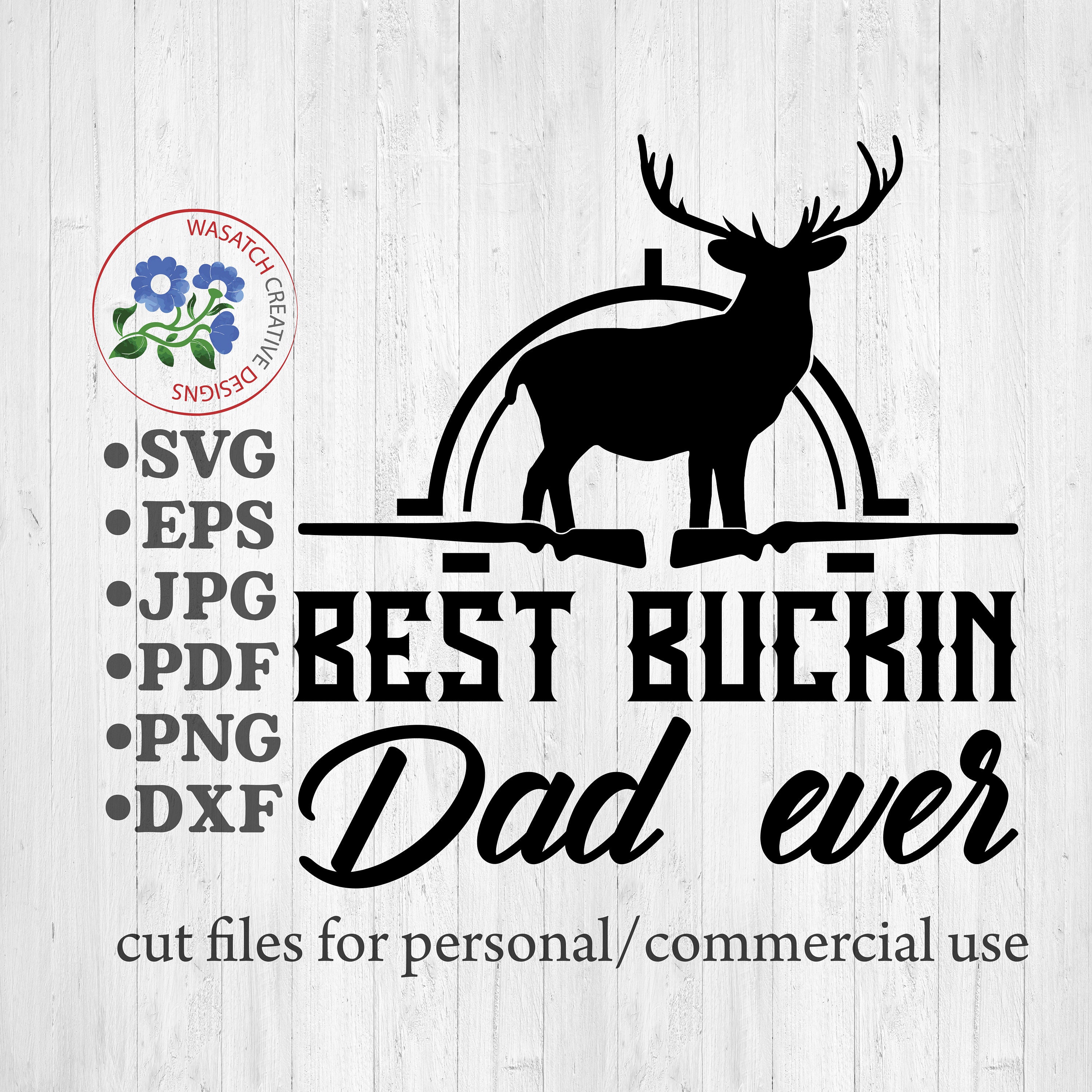 Download Best Buckin dad ever SVG SVG files Dad life SVG Cricut | Etsy