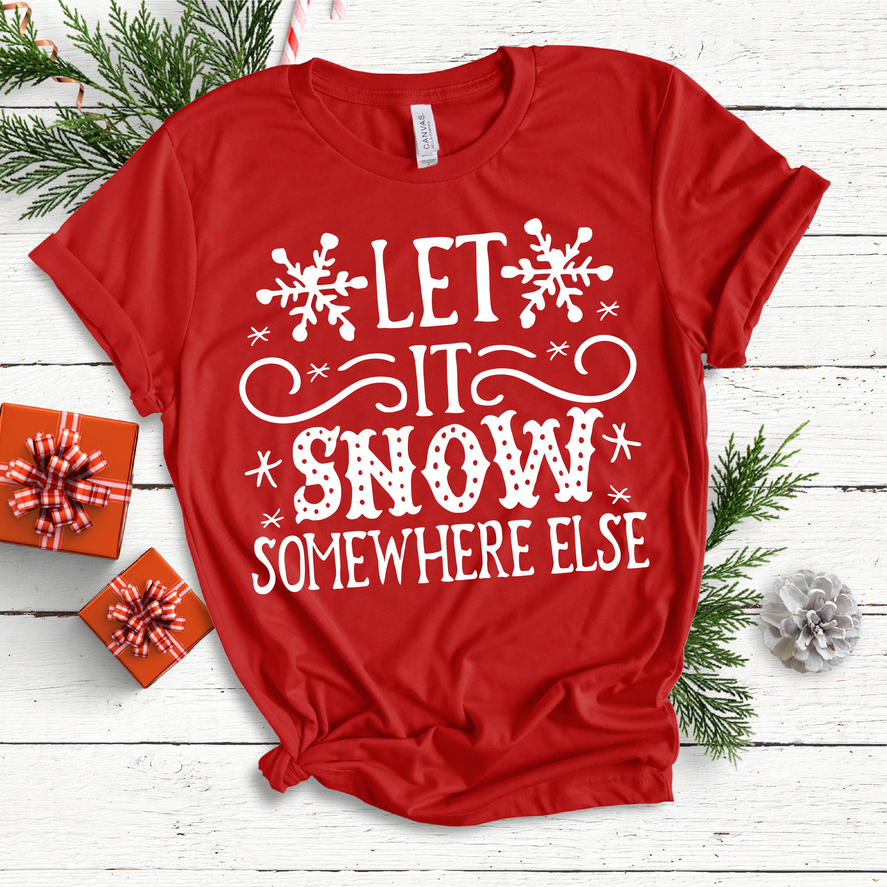 Download Let Is Snow Somewhere Else Svg Cutting Filechristmas Svg Etsy